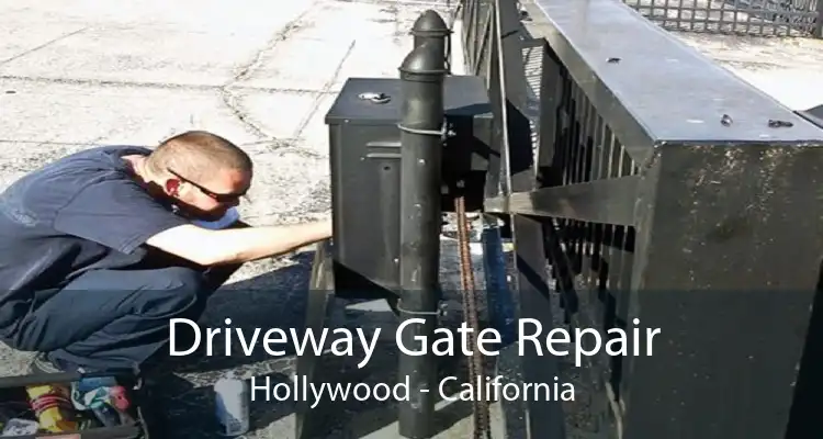 Driveway Gate Repair Hollywood - California