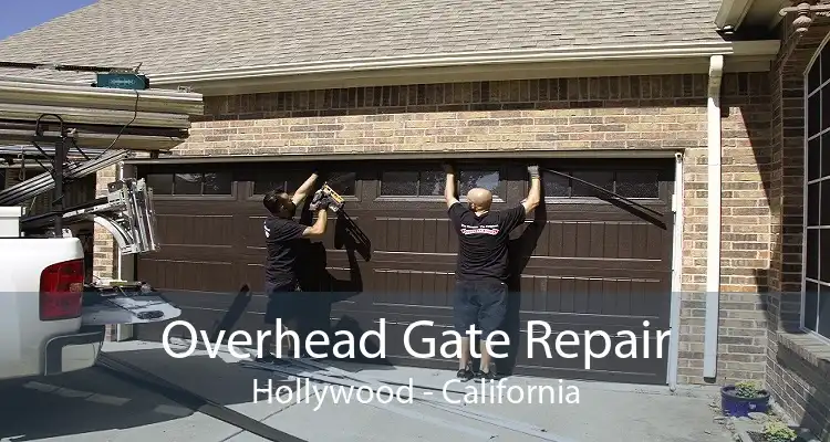 Overhead Gate Repair Hollywood - California